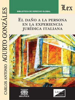 cover image of El daño a la persona en la experiencia jurídica italiana